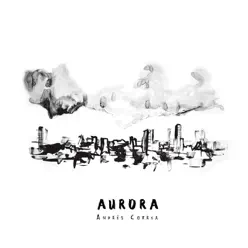 Aurora - Andrés Correa