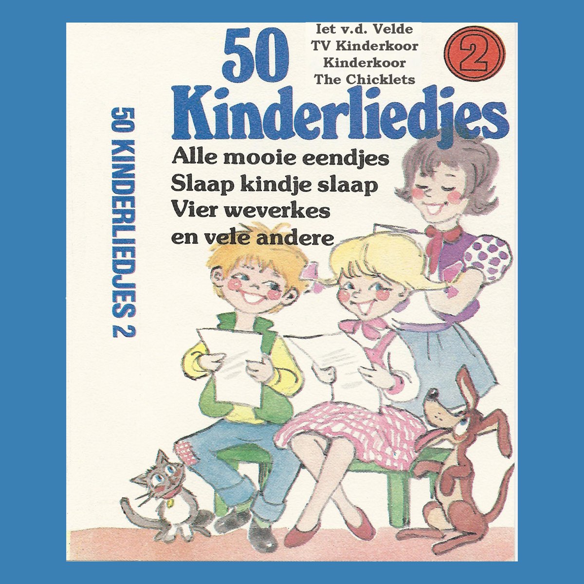 Kinderliedjes Deel 2 50 Mooiste Kinderliedjes” álbum De Iet Van De Velde Tv Kinderkoor 3670