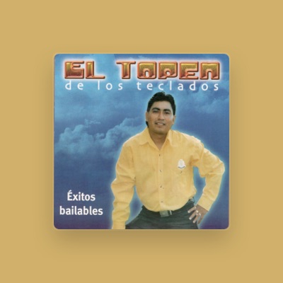 Listen to El Topen De Los Teclados, watch music videos, read bio, see tour dates & more!