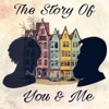 The Story of You and Me