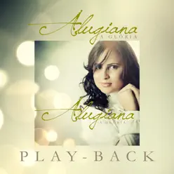 A Glória (Playback) - Alugiana
