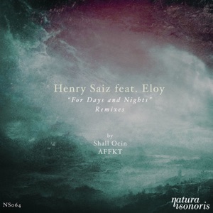 For Days and Nights Remixes (feat. Eloy) - Single