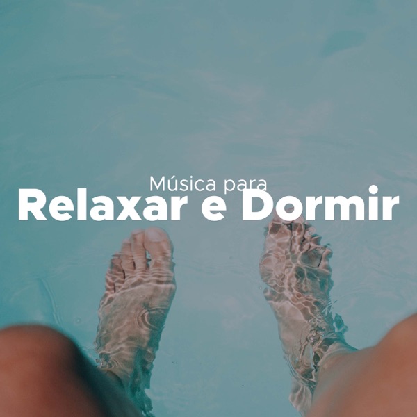 Música para Relaxar E Dormir - Música Relaxante que as Pessoas Saudáveis Escutam antes de Dormir