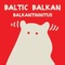 Balkantinnitus (feat. Tactical Groove Orbit) - Baltic Balkan lyrics