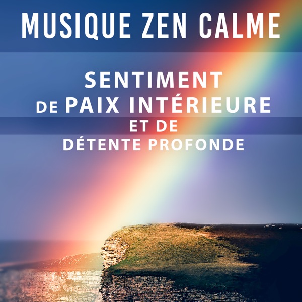 Musique zen calme: Sentiment de paix intérieure et de détente profonde (Vagues de l'océan, Bruits de la mer, Oiseaux chantant, Jardin zen)