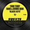 Black Keys - Todd Terry, Roog & Dennis Quin lyrics