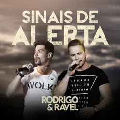 Sinais De Alerta - Single - Rodrigo e Ravel Sinais De Alerta - Single - Rodrigo e Ravel