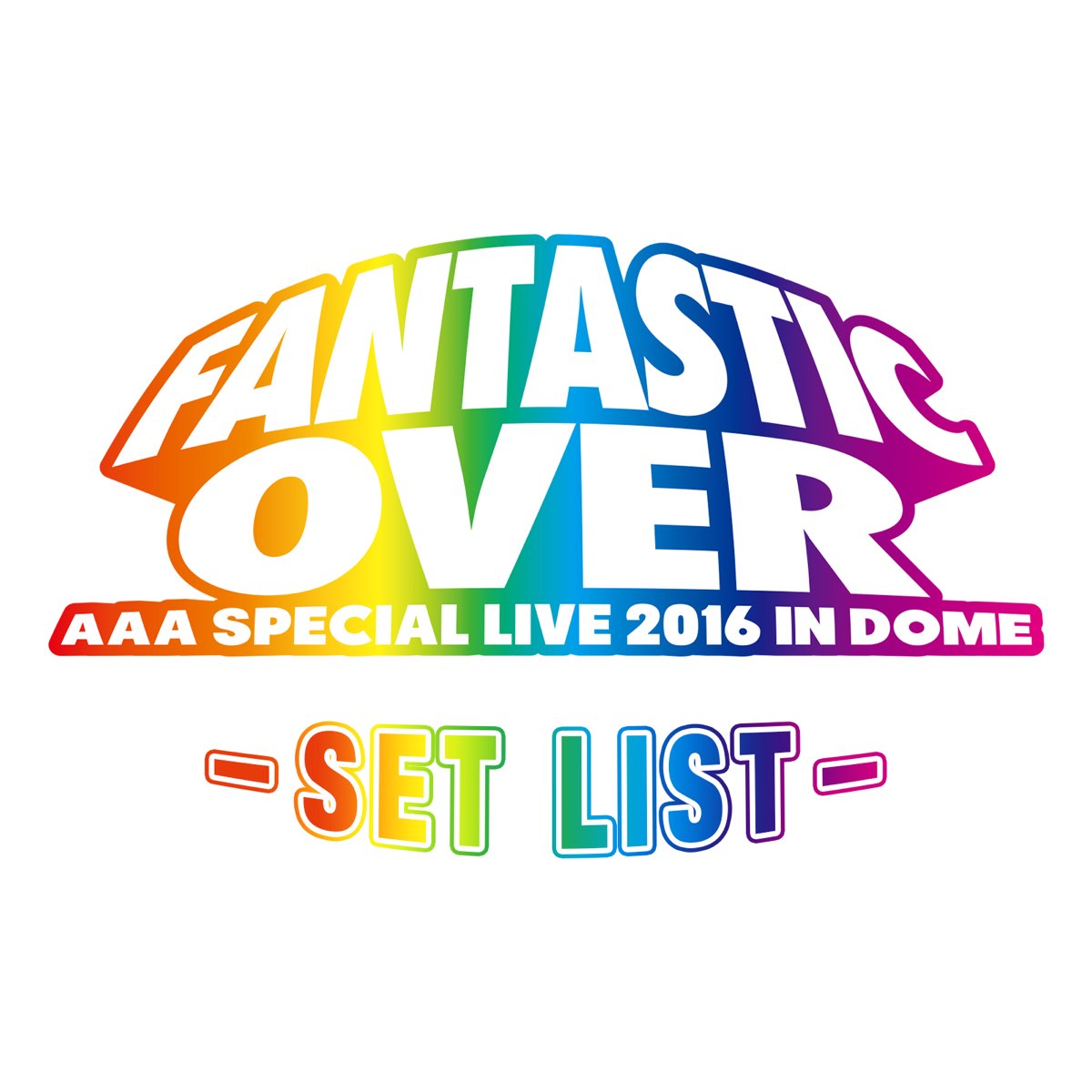 SPECIAL LIVE 2016 IN DOME FANTASTIC OVER