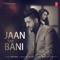 Jaan Tay Bani - Balraj & G Guri lyrics