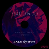 Human Institution - Single - Madd Rod