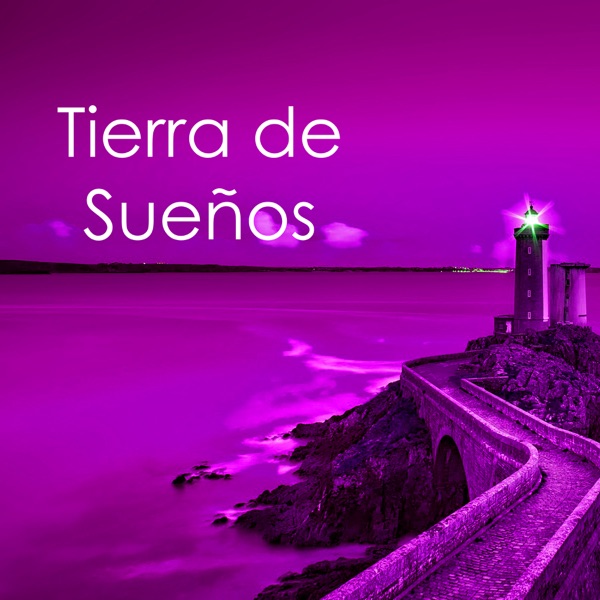 Tierra de Sueños - Música Tranquila para Dormir, Canciones Relajantes de Pensamiento Positivo