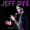 Live from Madison - Jeff Dye