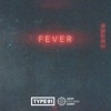 Fever - Single, 2017