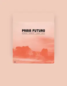 Listen to PRAIA FUTURO, watch music videos, read bio, see tour dates & more!