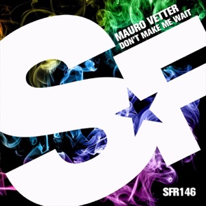 Don't Make Me Wait - Single