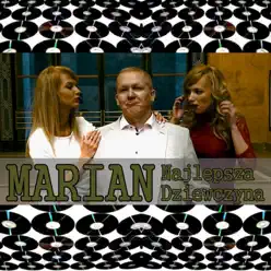 Najlepsza Dziewczyna - Single - Marián Najlepsza Dziewczyna - Single - Marián
