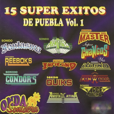 15 Super Éxitos de Puebla, Vol. 1