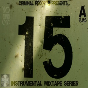 No Way Out 15: Instrumental Mixtape Series - EP