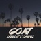 I Feel It Coming - Goat lyrics