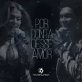 Por Conta Desse Amor