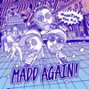 MaddTing, Vol. 2.1 - EP - Madd Again!
