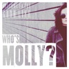 Who's Molly? - Start a Fire