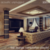 Acoustic Unplugged - Bar Lounge Compilation Playlist 2017/1 - Various Artists