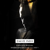 Dave Inox - MissConceptual (feat. HIV+)