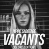 Hippie Sabotage - No Help Needed