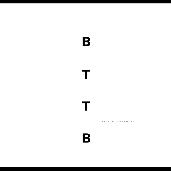 坂本龍一/BTTB BTTB - 坂本龍一のアルバム - Apple Music