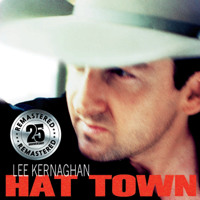 Lee Kernaghan - Hat Town (Remastered) artwork