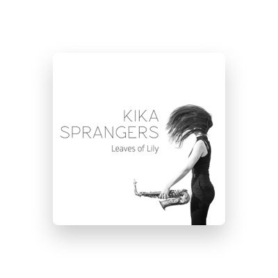 Listen to Kika Sprangers, watch music videos, read bio, see tour dates & more!