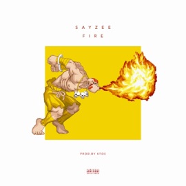 Fire SAYZEE