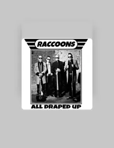 收听 The Raccoons、观看音乐视频、阅读小传、查看巡演日期等 ！