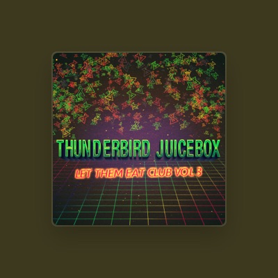 Listen to Thunderbird Juicebox, watch music videos, read bio, see tour dates & more!