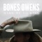 Long Long Time - Bones Owens lyrics