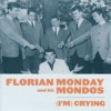 Florian Monday & His Mondos