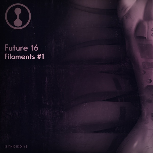 Filaments #1 - Single