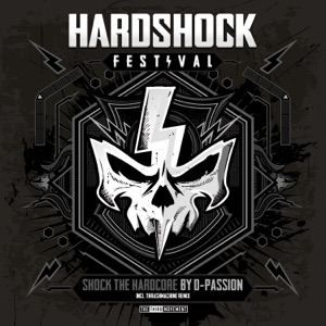 Shock the Hardcore (Official Hardshock Anthem 2017) - Single