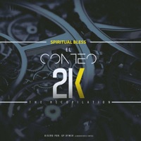 El Conteo 2k17 - Single (feat. Jhanles TryAgain, Lara Street Prophet, El Dalla & Villanova) - Single - Spiritual Bless