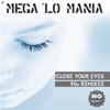 Close Your Eyes (90s Remixes) - Single