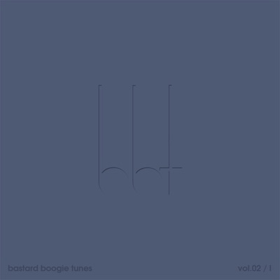 Bastard Boogie Tunes Vol. 02, Pt. I