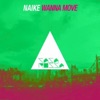 Wanna Move - Single