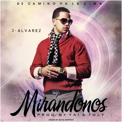 Mirandonos - Single - J Alvarez