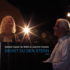 Siehst du den Stern - live - Daniela Sauter de Beltre & Joachim Goerke