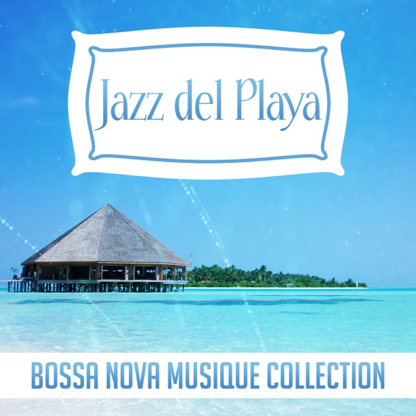 Jazz del Playa - Bossa nova musique collection, Restaurant bar, Jazz club, Hôtel de luxe, Lounge musique