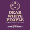 Dear White People (Original Motion Picture Score) - EP artwork