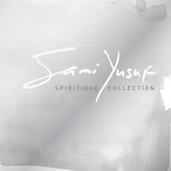 Spiritique Collection - Sami Yusuf