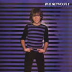 Phil Seymour - Precious to Me