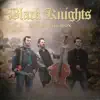 Black Knights - Secret Code